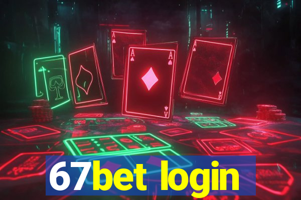 67bet login